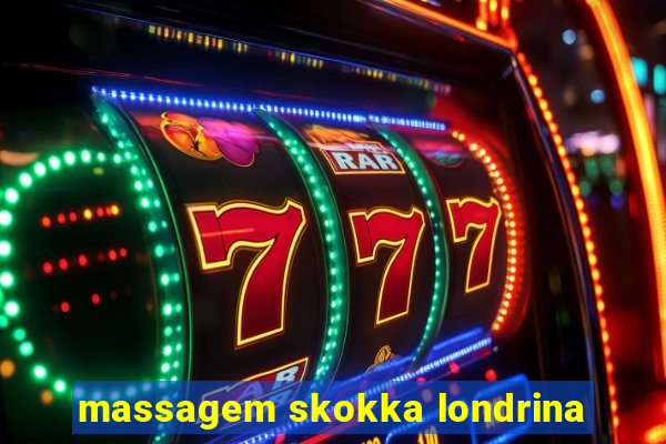 massagem skokka londrina